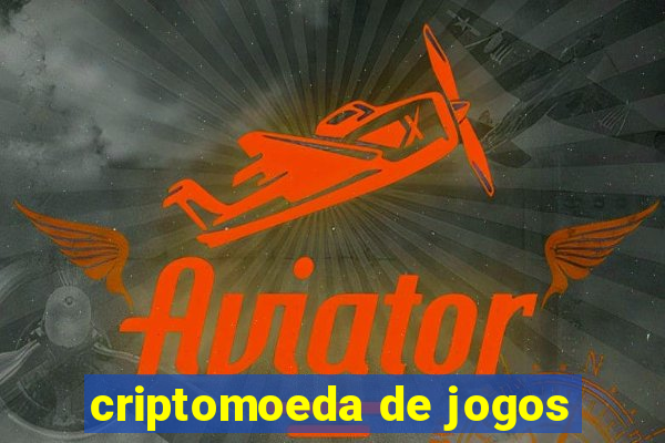 criptomoeda de jogos